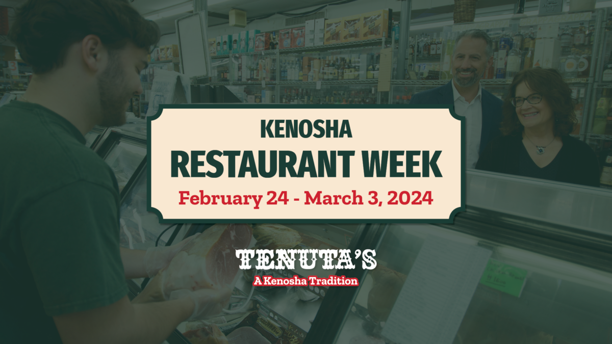 Celebrate Kenosha Restaurant Week Exclusive Offers & Specials Tenuta